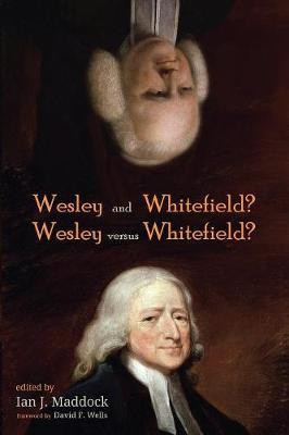 Wesley and Whitefield? Wesley Versus Whitefield?(English, Paperback, unknown)