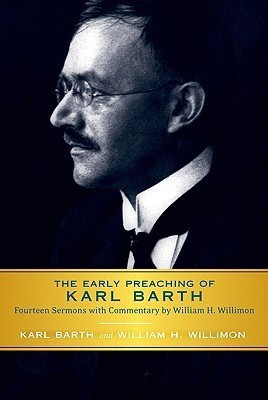 The Early Preaching of Karl Barth(English, Paperback, Barth Karl)