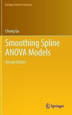 Smoothing Spline ANOVA Models(English, Hardcover, Gu Chong)