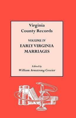 Early Virginia Marriages(English, Paperback, Crozier William Armstrong)