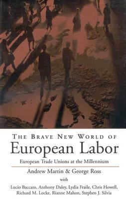 The Brave New World of European Labor(English, Paperback, unknown)