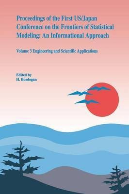 Proceedings of the First US/Japan Conference on the Frontiers of Statistical Modeling: An Informational Approach(English, Paperback, unknown)