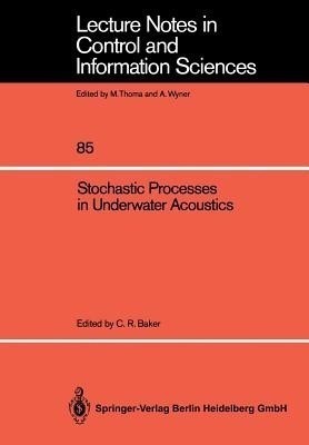 Stochastic Processes in Underwater Acoustics(English, Paperback, unknown)