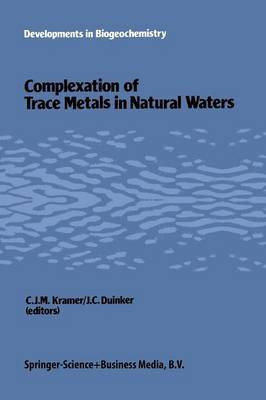 Complexation of trace metals in natural waters(English, Paperback, unknown)