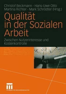 Qualitaet in der Sozialen Arbeit(German, Paperback, unknown)