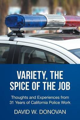 Variety, the Spice of the Job(English, Paperback, Donovan David W)
