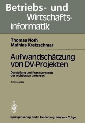 Aufwandschaetzung von DV-Projekten(German, Paperback, Noth Thomas)