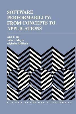 Software Performability: From Concepts to Applications(English, Paperback, Tai Ann T.)