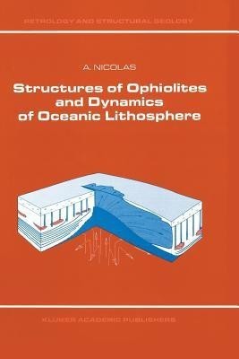 Structures of Ophiolites and Dynamics of Oceanic Lithosphere(English, Paperback, Nicolas A.)