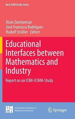 Educational Interfaces between Mathematics and Industry(English, Hardcover, unknown)