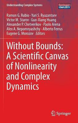 Without Bounds: A Scientific Canvas of Nonlinearity and Complex Dynamics(English, Hardcover, unknown)