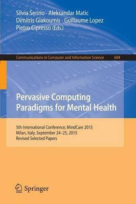 Pervasive Computing Paradigms for Mental Health(English, Paperback, unknown)