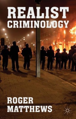 Realist Criminology(English, Hardcover, Matthews R.)