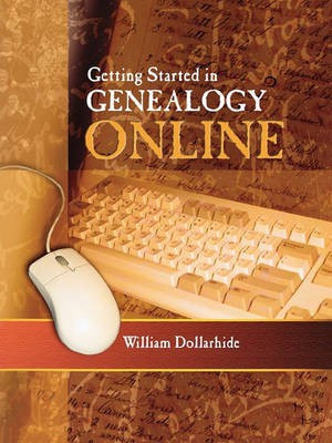 Getting Started in Genealogy Online(English, Paperback, Dollarhide William)