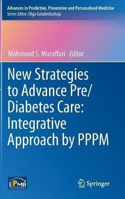 New Strategies to Advance Pre/Diabetes Care: Integrative Approach by PPPM(English, Hardcover, unknown)