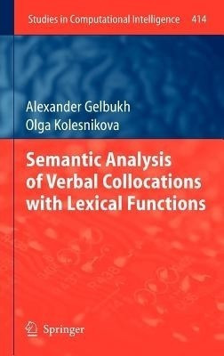 Semantic Analysis of Verbal Collocations with Lexical Functions(English, Hardcover, Gelbukh Alexander)