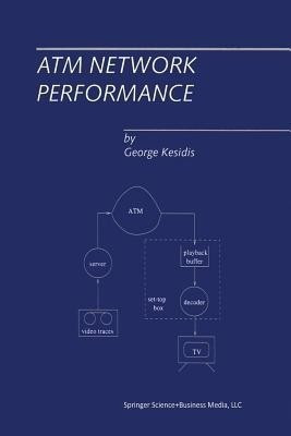 ATM Network Performance(English, Paperback, Kesidis George)