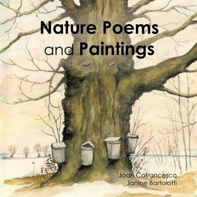 Nature Poems and Paintings(English, Paperback, Cofrancesco Joan)