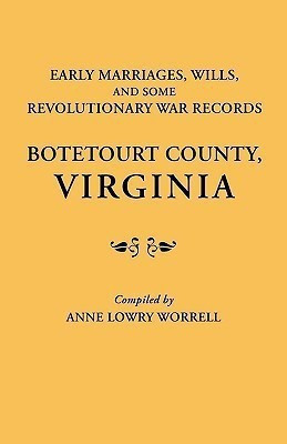 Early Marriages, Wills, and Some Revolutionary War Records(English, Paperback, Worrell)