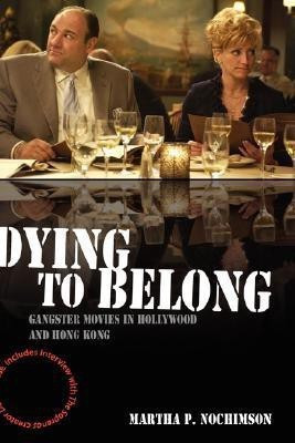 Dying to Belong(English, Hardcover, Nochimson Martha P.)