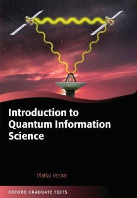 Introduction to Quantum Information Science(English, Hardcover, Vedral Vlatko)