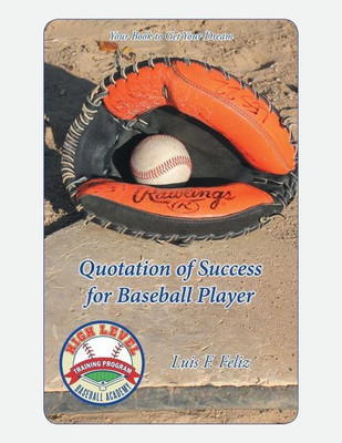 Quotation of Success for Baseball Players(English, Paperback, Feliz Luis F)