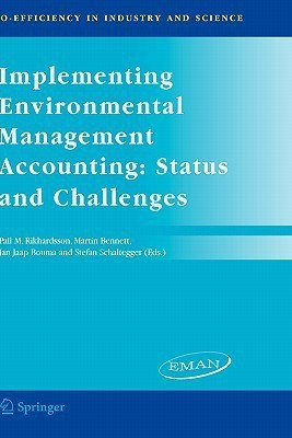 Implementing Environmental Management Accounting: Status and Challenges(English, Hardcover, unknown)