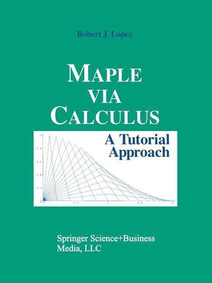 Maple via Calculus(English, Paperback, Lopez Robert J.)