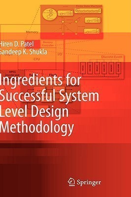 Ingredients for Successful System Level Design Methodology(English, Hardcover, Patel Hiren D.)