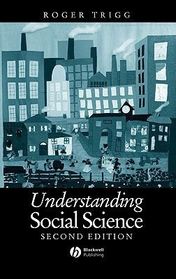 Understanding Social Science(English, Hardcover, Trigg Roger)