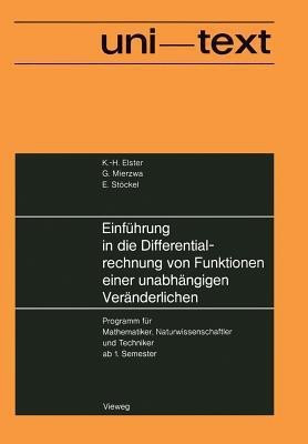 Einfuehrung in die Differentialrechnung von Funktionen einer unabhaengigen Veraenderlichen(German, Paperback, Elster Karl-Heinz)