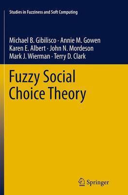 Fuzzy Social Choice Theory(English, Paperback, B. Gibilisco Michael)