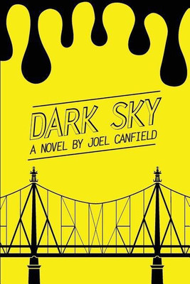 Dark Sky(English, Paperback, Canfield Joel)