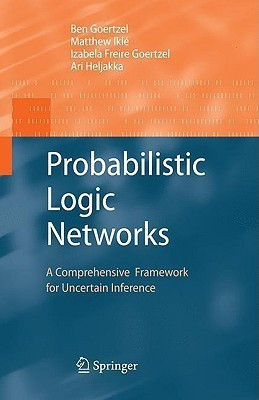 Probabilistic Logic Networks(English, Hardcover, Goertzel Ben)