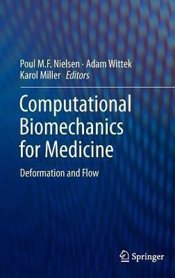 Computational Biomechanics for Medicine(English, Hardcover, unknown)