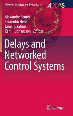 Delays and Networked Control Systems(English, Hardcover, unknown)