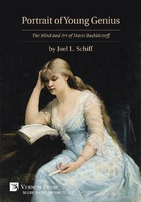 Portrait of Young Genius - The Mind and Art of Marie Bashkirtseff(English, Hardcover, Shiff Joel L.)