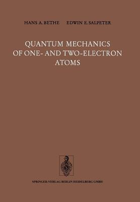 Quantum Mechanics of One- and Two-Electron Atoms(English, Paperback, Bethe Hans A.)