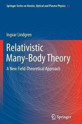 Relativistic Many-Body Theory(English, Paperback, Lindgren Ingvar)