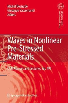 Waves in Nonlinear Pre-Stressed Materials(English, Hardcover, unknown)