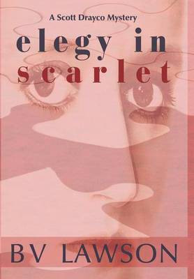 Elegy in Scarlet(English, Hardcover, Lawson Bv)