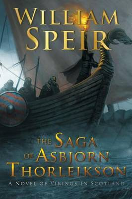 The Saga of Asbjorn Thorleikson(English, Paperback, Speir William)