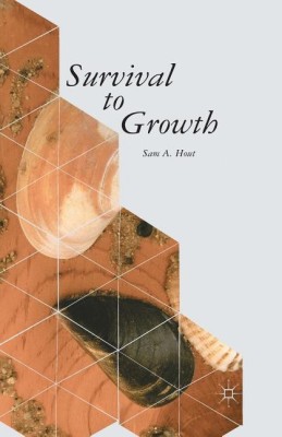 Survival to Growth(English, Paperback, Hout S.)