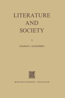 Literature and Society(English, Paperback, Glicksberg I.)