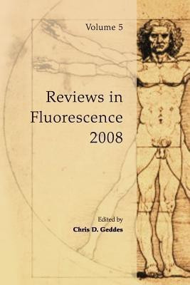 Reviews in Fluorescence 2008(English, Paperback, unknown)