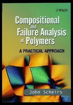 Compositional and Failure Analysis of Polymers(English, Paperback, Scheirs John)