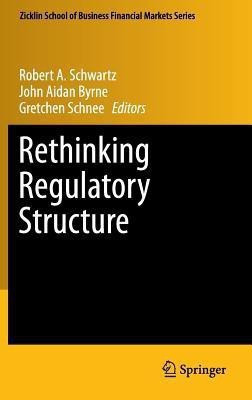 Rethinking Regulatory Structure(English, Hardcover, unknown)