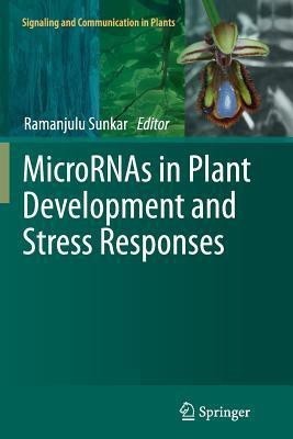 MicroRNAs in Plant Development and Stress Responses(English, Paperback, unknown)