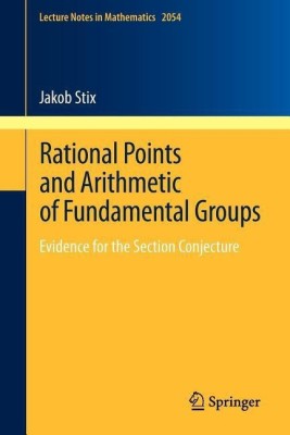 Rational Points and Arithmetic of Fundamental Groups(English, Paperback, Stix Jakob)