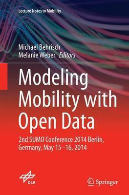 Modeling Mobility with Open Data(English, Paperback, unknown)